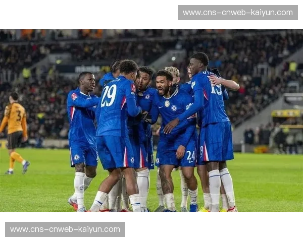 足总杯赛场：切尔西客场大胜赫尔城，内托与埃斯特旺联手轰出-双帽子戏法-